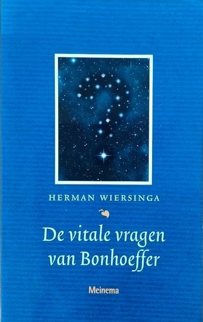 De vitale vragen van Bonhoeffer - Herman Wiersinga, Ophalen, Christendom | Protestants, Zo goed als nieuw, Herman Wiersinga