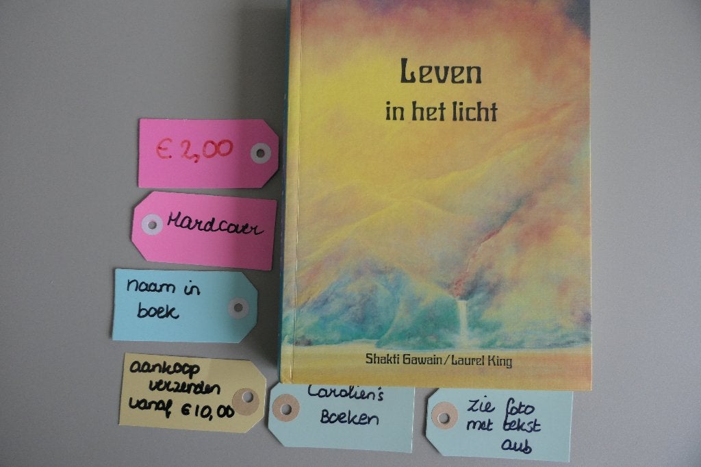 Leven in het licht. Shakti Gawein / Laurel King., Gelezen, Achtergrond en Informatie, Spiritualiteit algemeen, Shakti Gawein / Laurel King.
