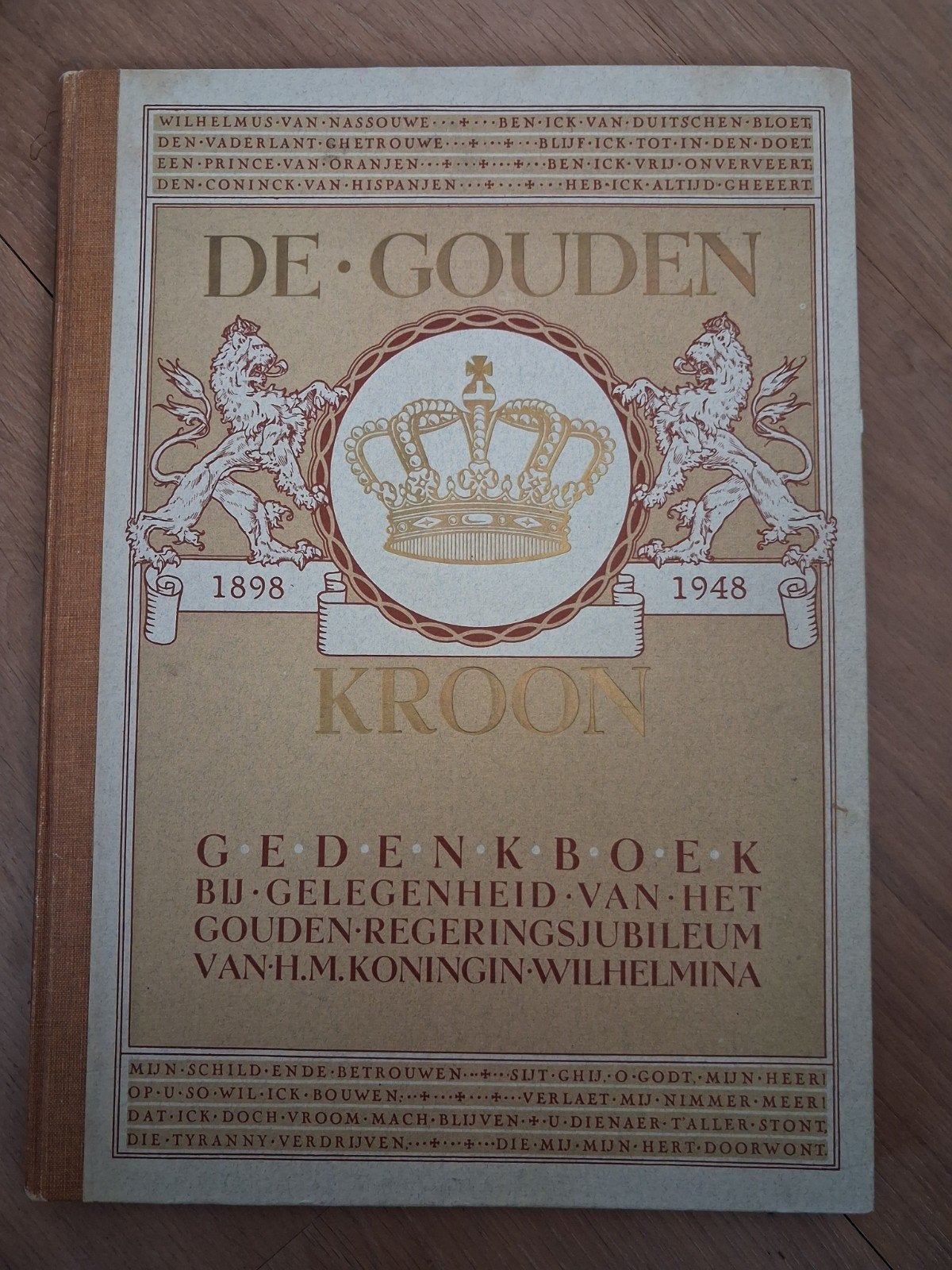 De Gouden Kroon - Gedenkboek Koningin Wilhelmina 1898-1948, Ophalen of Verzenden, 20e eeuw of later, Gelezen, Onbekend