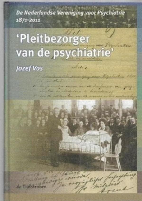 Jozef Vos Pleitbezorger van de psychiatrie, Ophalen of Verzenden, Zo goed als nieuw, Natuurwetenschap