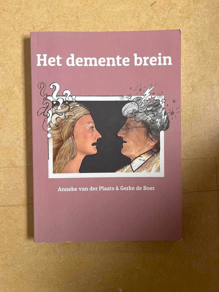 Het demente brein - Anneke van der Plaats & Gerke de Boer, Ophalen of Verzenden, Zo goed als nieuw