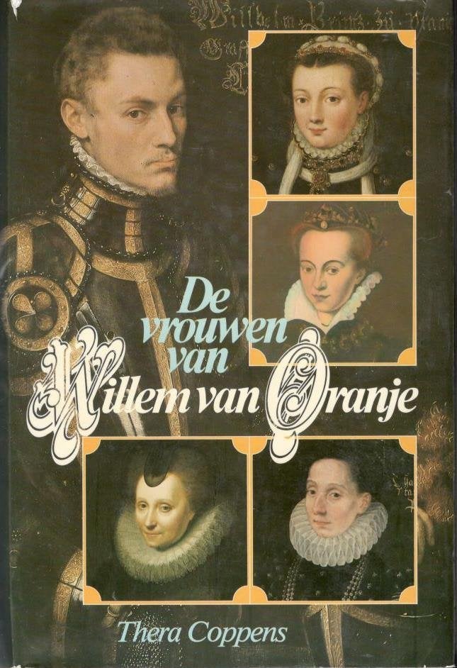 Thera Coppens - De vrouwen van Willem van Oranje., Boeken, Ophalen of Verzenden, Gelezen
