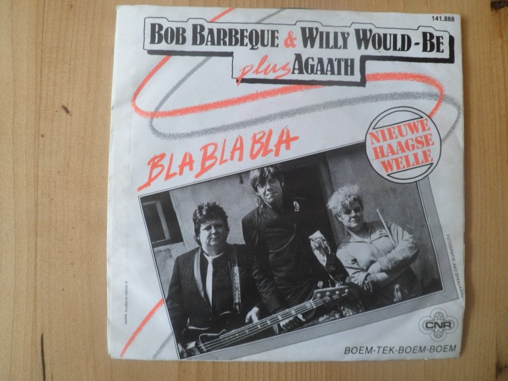Bob Barbeque & Willy Would be & Agaath ( Den Haag ), Ophalen of Verzenden, Gebruikt, 7 inch, Nederlandstalig