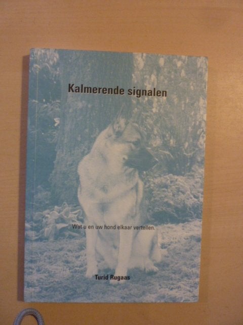T. Rugaas - Kalmerende signalen, Ophalen of Verzenden, Zo goed als nieuw, Honden