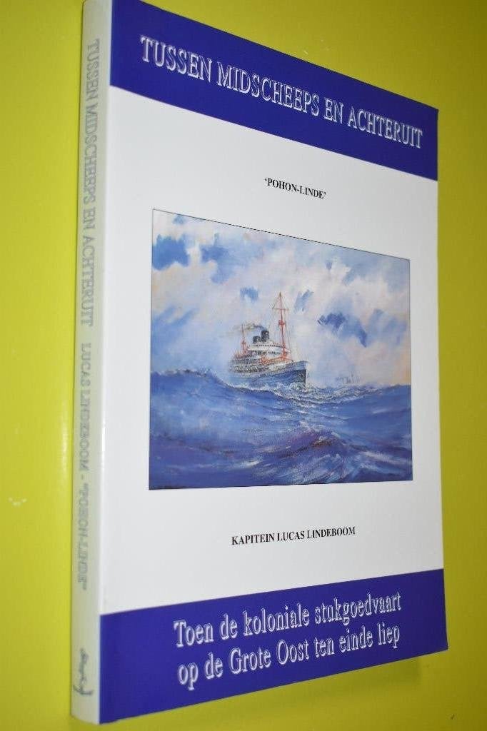 Tussen Midscheeps en achteruit- Kap. L. Lindeboom-, Boeken, Niet van toepassing, L. Lindeboom, Marine, Ophalen of Verzenden