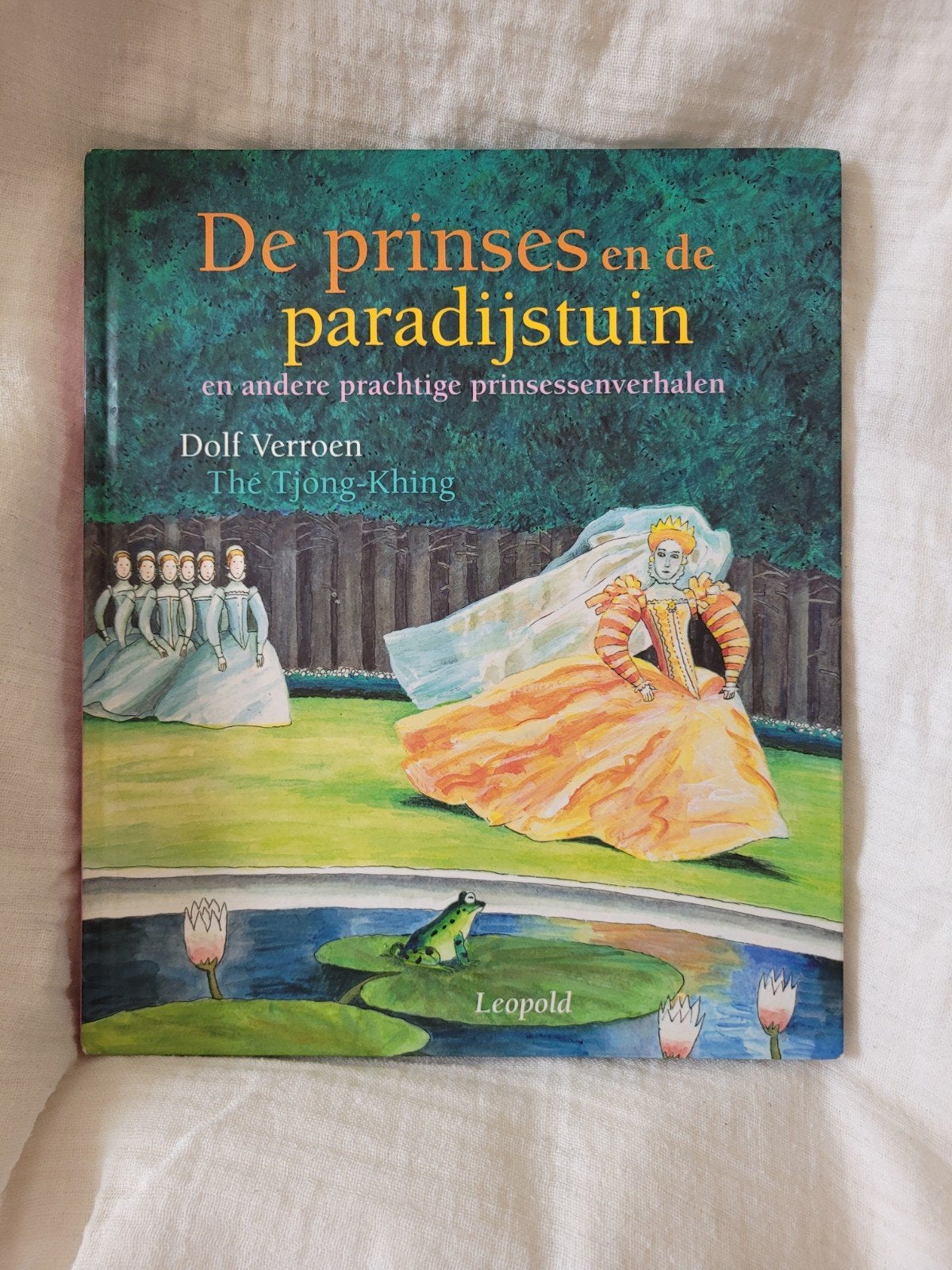 De prinses en de paradijstuin - Dolf Verroen, Ophalen of Verzenden, Gelezen, Dolf Verroen, 3 tot 4 jaar