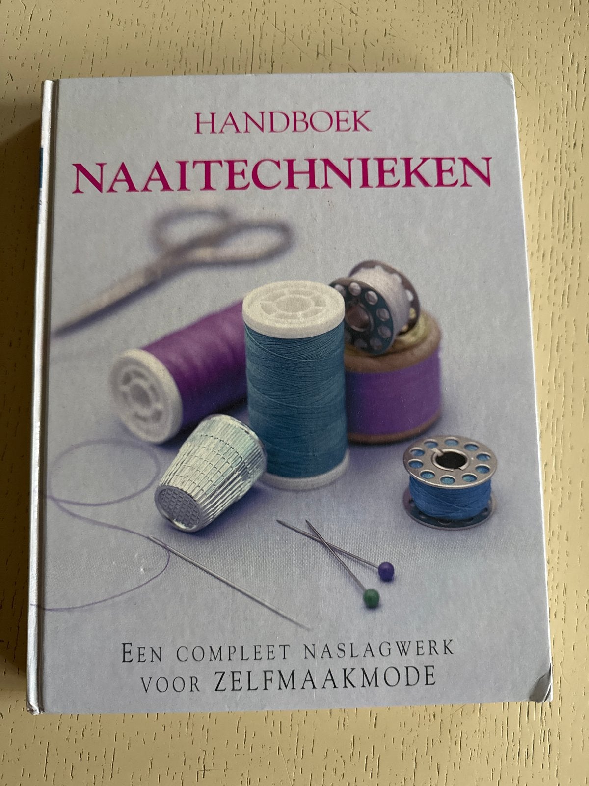 Handboek Naaitechnieken - Compleet Naslagwerk, Boeken, Ophalen of Verzenden, Nieuw, Borduren en Naaien