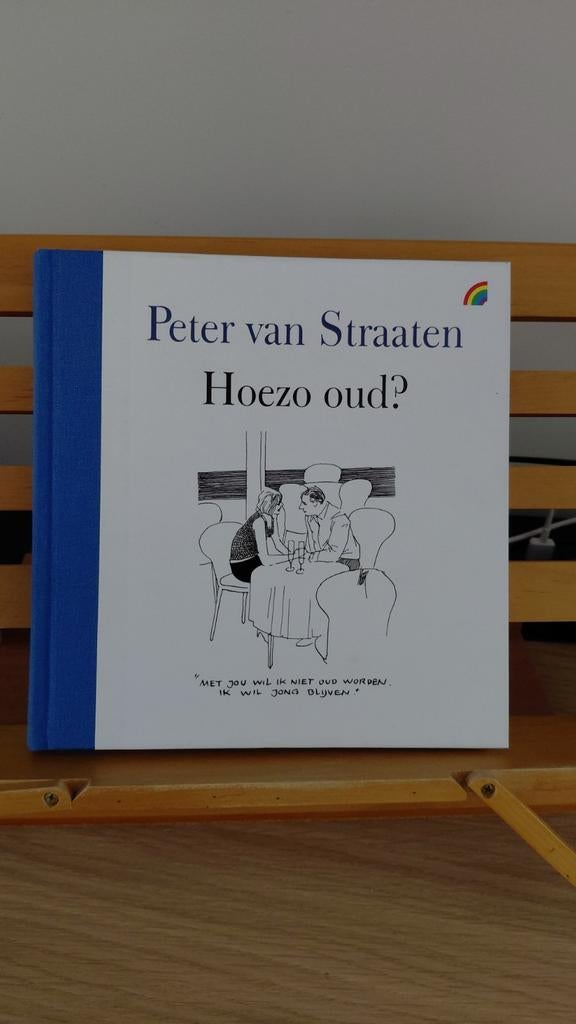 Peter van Straaten - Hoezo oud? (Cartoons), Boeken, Humor, Ophalen of Verzenden, Zo goed als nieuw, Peter van Straaten, Cartoons