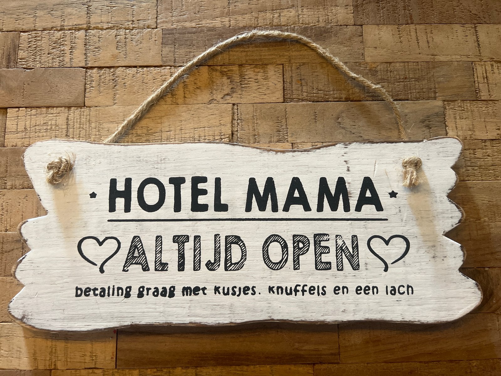 Bordje Hotel Mama - Altijd open, betaling met kusjes, Hout, Nieuw, Ophalen of Verzenden, Landelijk