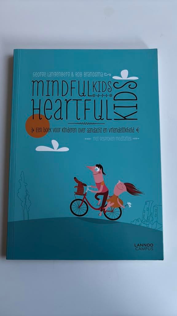 Rob Brandsma - MindfulKids, HeartfulKids, Zwangerschap en Bevalling, Rob Brandsma; George Langenberg, Ophalen of Verzenden, Zo goed als nieuw