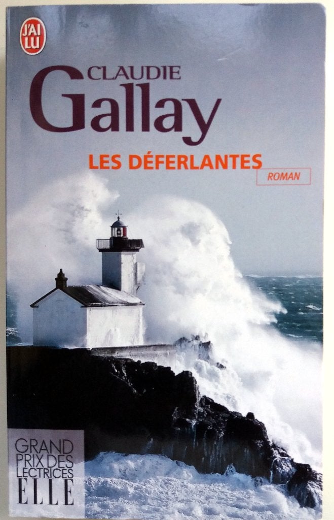 Claudie Gallay - Les déferlantes (FRANSTALIG), Ophalen of Verzenden, Zo goed als nieuw, Fictie
