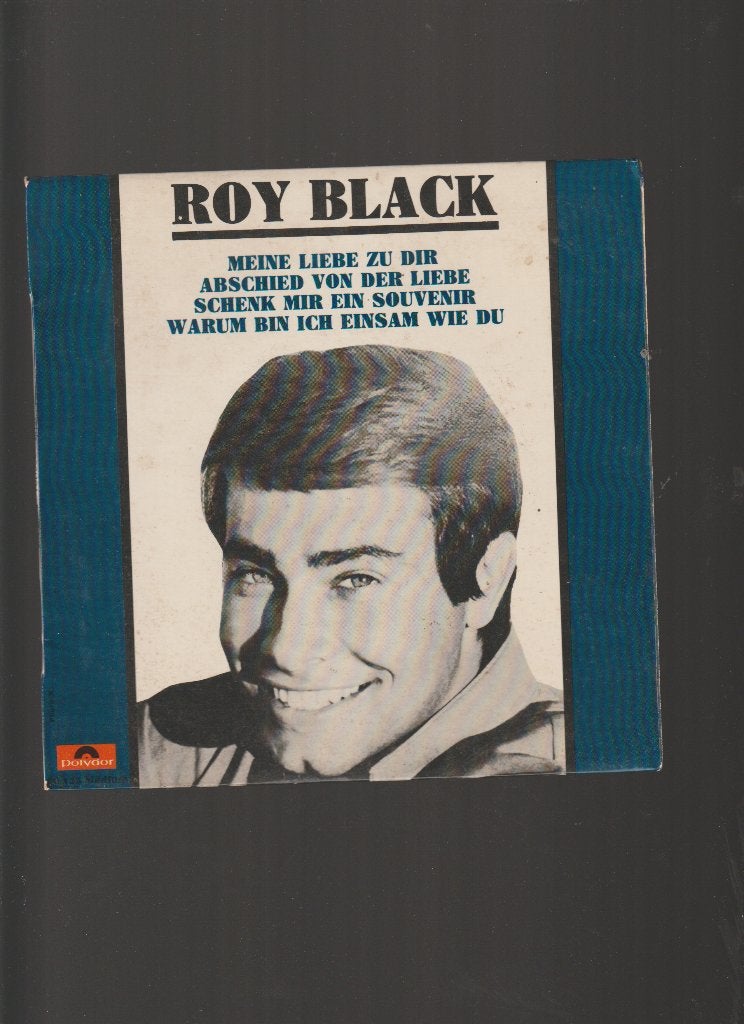 VINYL EP // ROY BLACK -- MEINE LIEBE ZU DIR + 3, Cd's en Dvd's, EP, Verzenden, 7 inch, Zo goed als nieuw