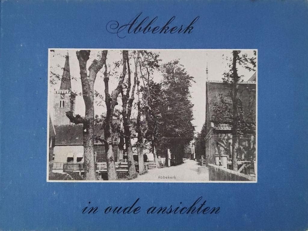 Abbekerk in oude ansichten deel 1 +  Lambertschaag, M. Krom-de Vries, Ophalen of Verzenden, 20e eeuw of later, Gelezen