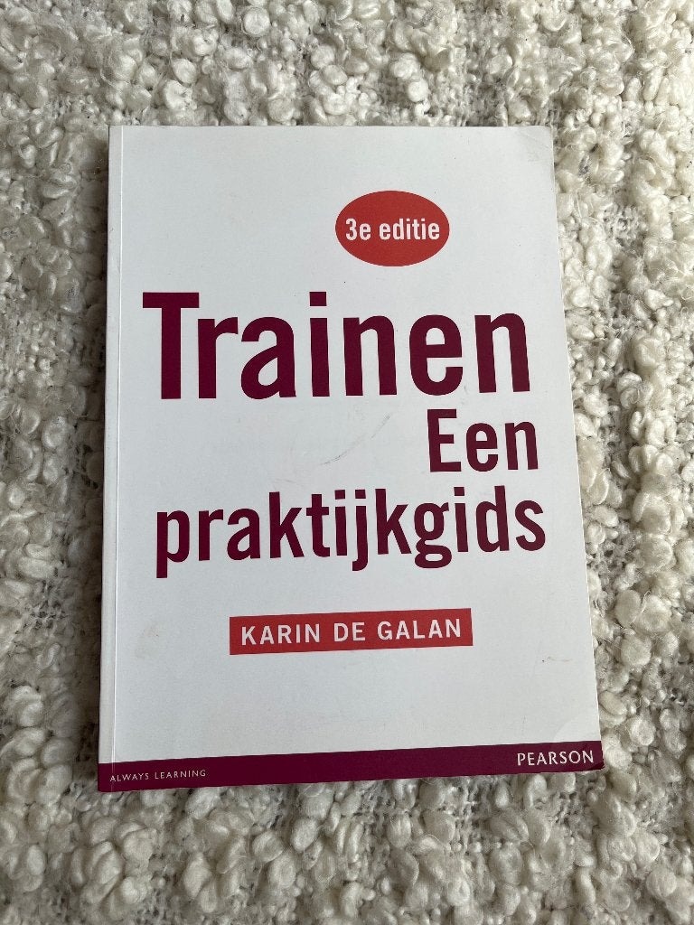 Trainen een praktijkgids, Boeken, Advies, Hulp en Training, Ophalen of Verzenden, Zo goed als nieuw, Karin de Galan