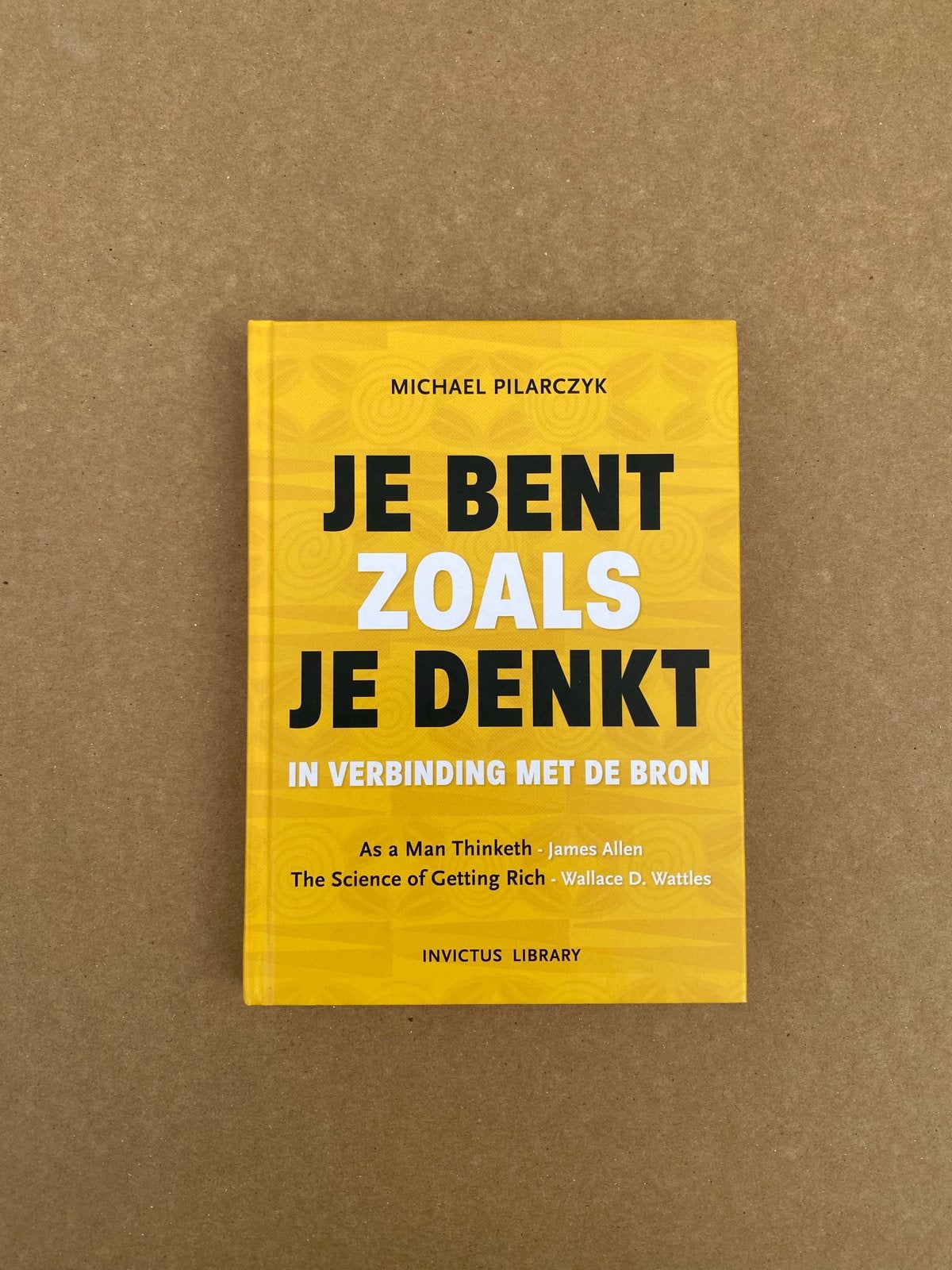 Je Bent Zoals Je Denkt - Michael Pilarczyk (Boek), Boeken, Ophalen of Verzenden, Zo goed als nieuw