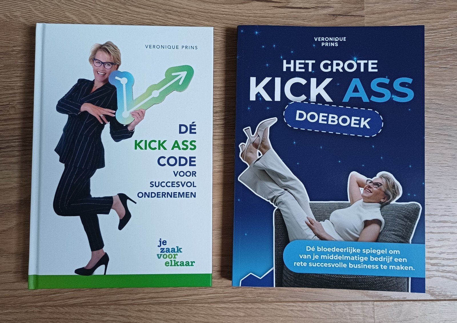 Veronique Prins - Dé Kick Ass code + Doe boek, Boeken, Overige Boeken, Ophalen of Verzenden, Zo goed als nieuw, Veronique Prins