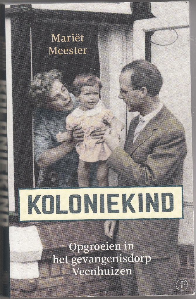 Koloniekind / Veenhuizen / Mariët Meester / 2022, Boeken, Ophalen of Verzenden, Zo goed als nieuw, Mariët Meester