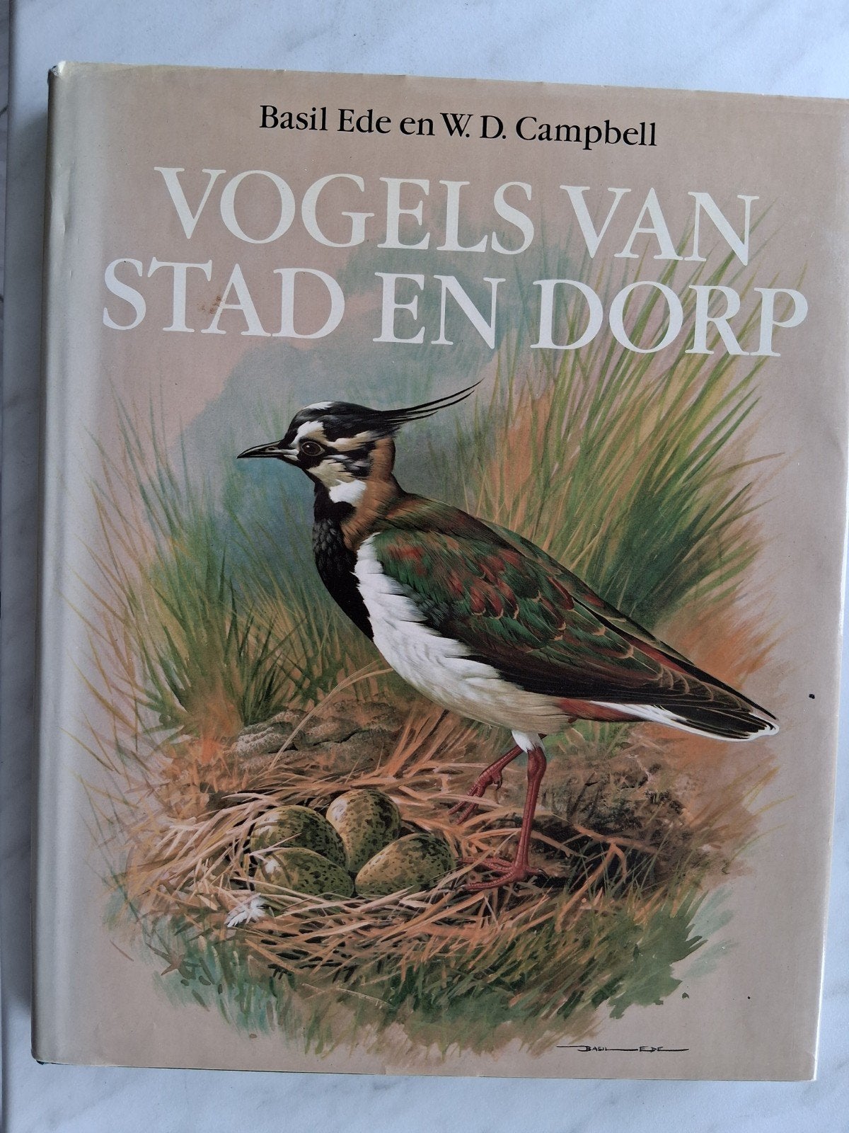 VOGELS VAN STAD EN DORP Basil Ede en W.D.Campbell, Ophalen of Verzenden, Zo goed als nieuw, Vogels