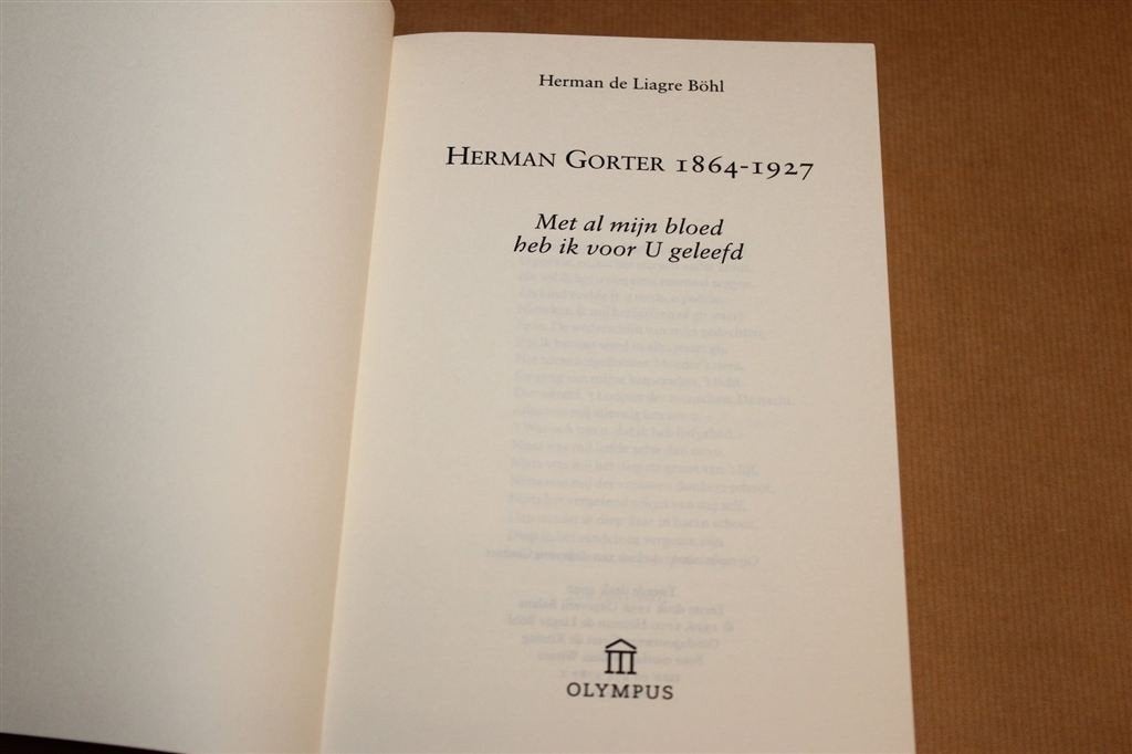 Herman Gorter 1864-1927 — Biografie van de Dichter 2000, Ophalen of Verzenden, Gelezen