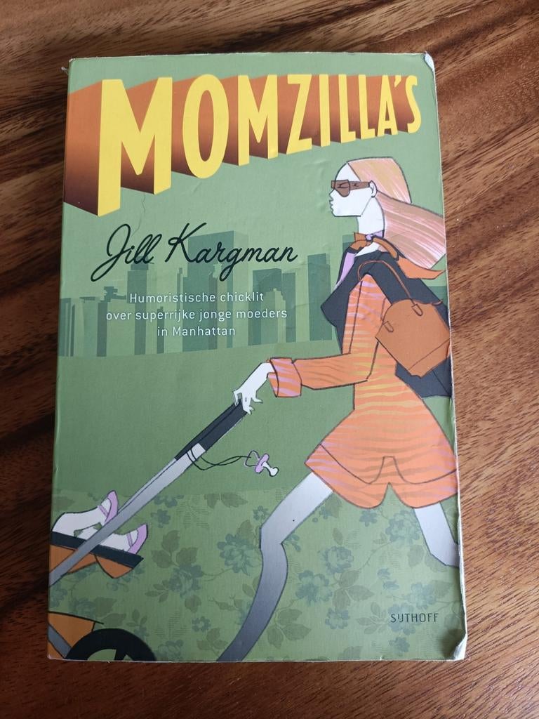 Momzilla's - Jill Kargman (Humoristische chicklit), Boeken, Chicklit, Gelezen, Ophalen of Verzenden