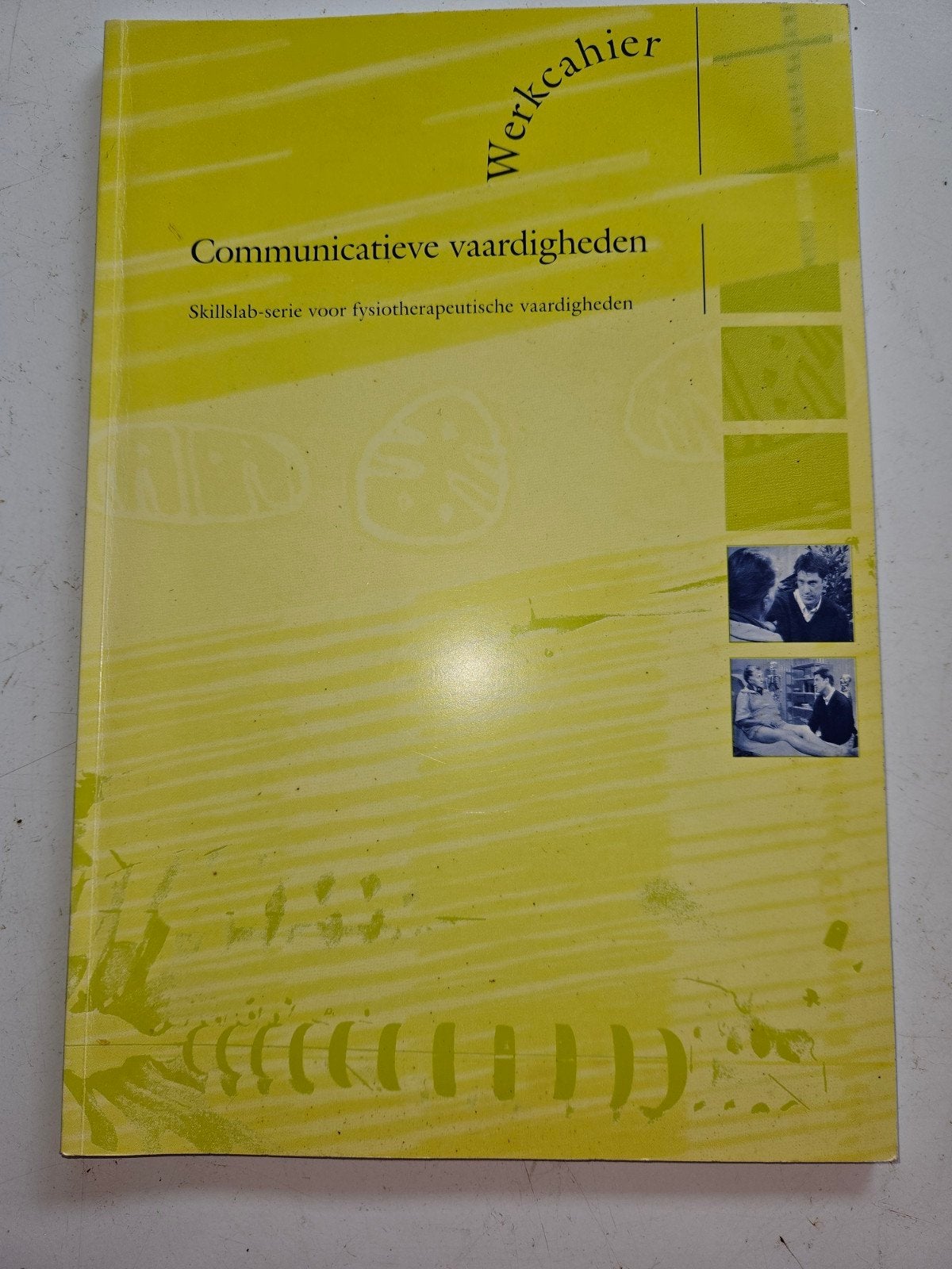 Werkcahier Communicatieve Vaardigheden Fysiotherapie, Onbekend, Zo goed als nieuw, Gamma, HBO