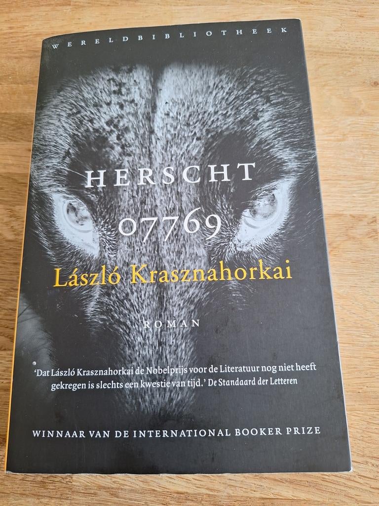 Laszlo Krasznahorkai - Herscht 07769, Ophalen of Verzenden, Zo goed als nieuw, Laszlo Krasznahorkai