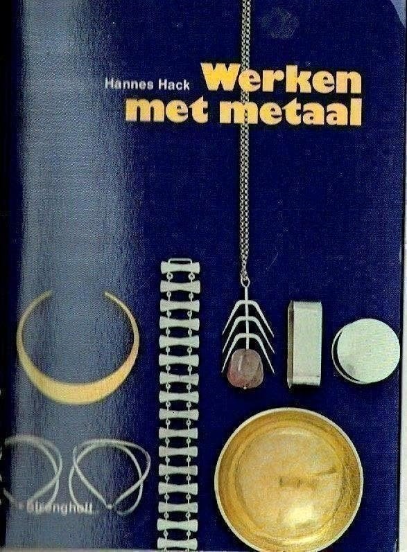Werken met metaal -Hannes Hack, Verzenden, Zo goed als nieuw, Overige onderwerpen