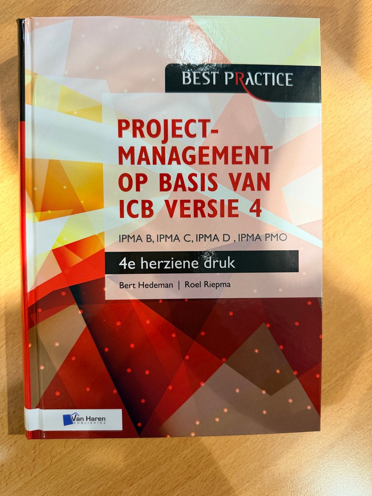 Projectmanagement op basis van ICB versie 4 - 4e druk, Ophalen of Verzenden, Gamma, Zo goed als nieuw, HBO