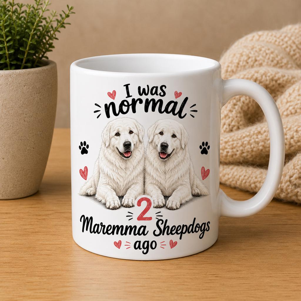 I was normal 2 Maremma Sheepdogs ago - Mok, Dieren en Toebehoren, Verzenden, Nieuw