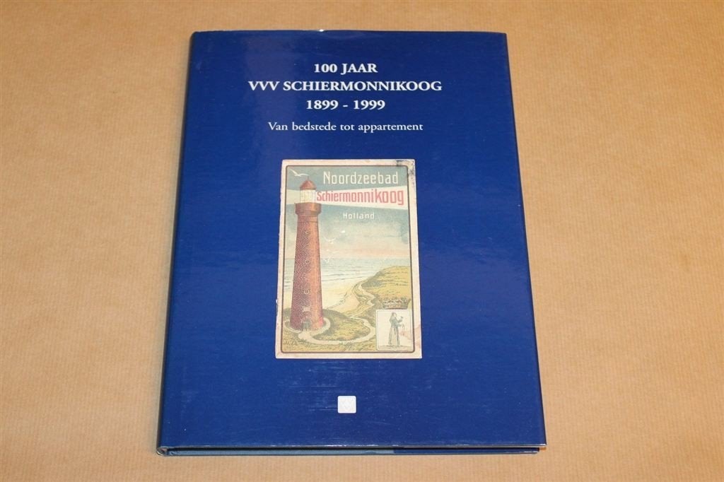 100 Jaar VVV Schiermonnikoog 1899-1999 — Eilandgeschiedenis, Ophalen of Verzenden, Gelezen