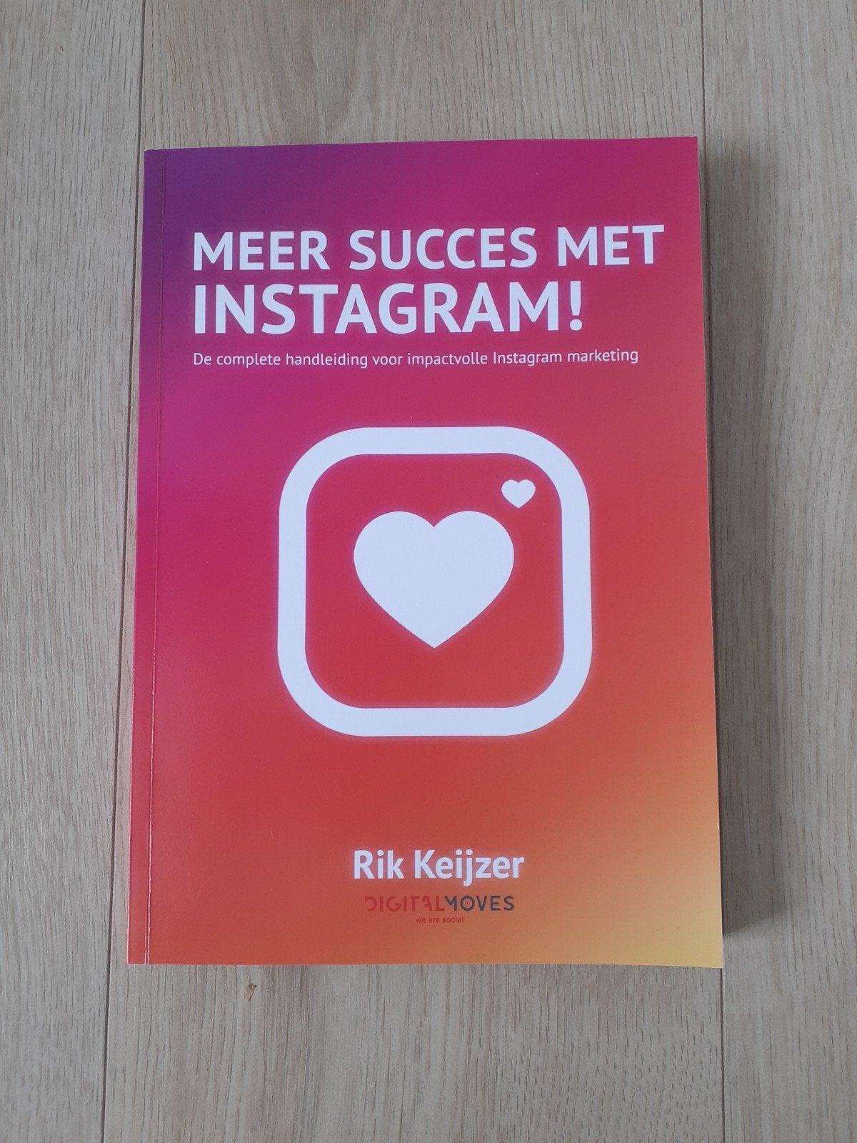 Boek: Meer succes met Instagram!, Ophalen of Verzenden, Zo goed als nieuw, Economie en Marketing