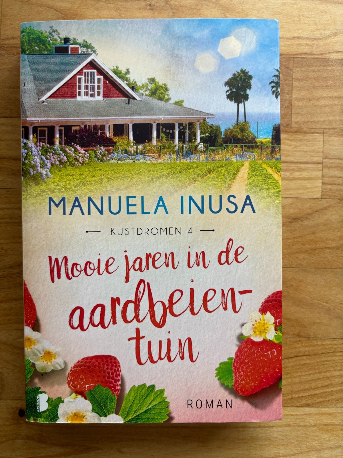 Mooie jaren in de aardbeientuin - Manuela Inusa, Ophalen of Verzenden, Zo goed als nieuw, Nederland