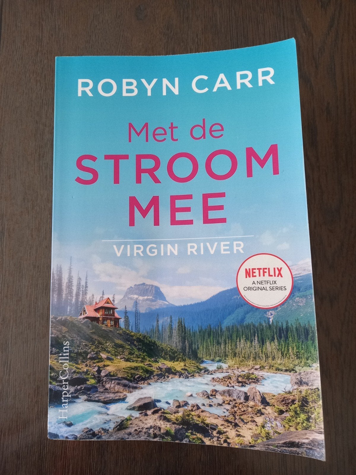 Robyn Carr - Met de stroom mee 5, Boeken, Ophalen of Verzenden, Zo goed als nieuw, Robyn Carr