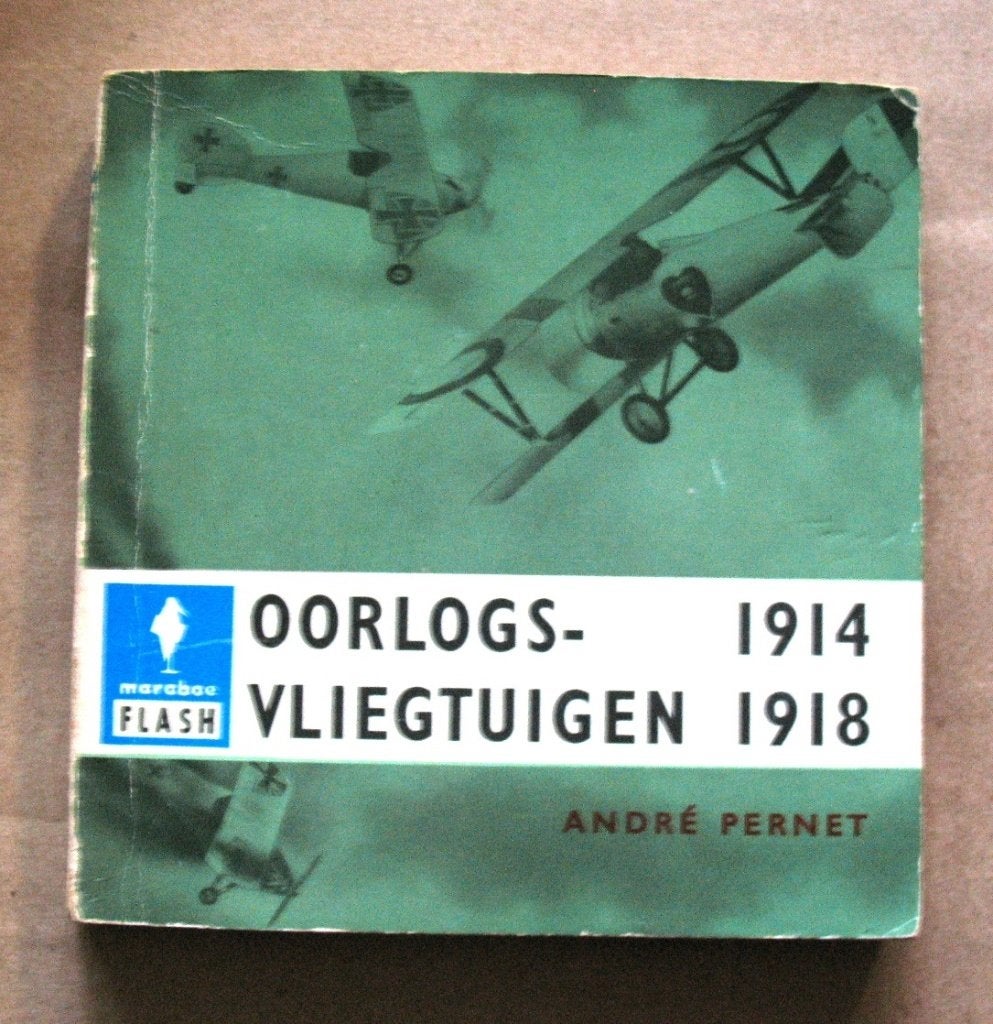 Maraboe Flash Oorlogsvliegtuigen 1914 1918 Andre Pernet, Ophalen of Verzenden, Gebruikt, Boek of Tijdschrift