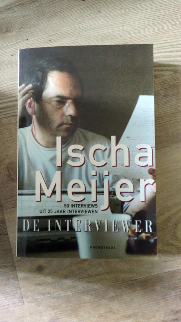Ischa Meijer - De interviewer, Ophalen of Verzenden, Gelezen, Ischa Meijer