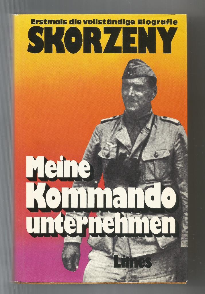 Biografie "Meine Kommando Ubternehmen Otto Skorzeny", Ophalen of Verzenden, Tweede Wereldoorlog, Zo goed als nieuw, Overige onderwerpen