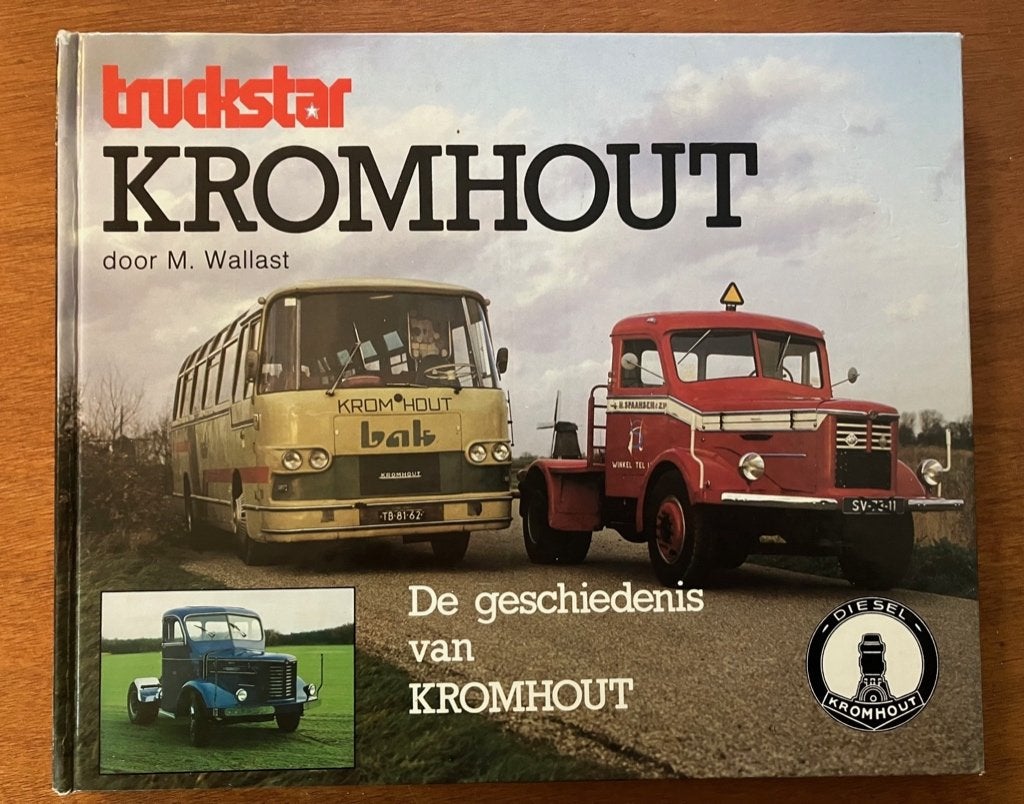 Truckstar: De geschiedenis van Kromhout - M. Wallast, Verzenden, Gelezen, Bus
