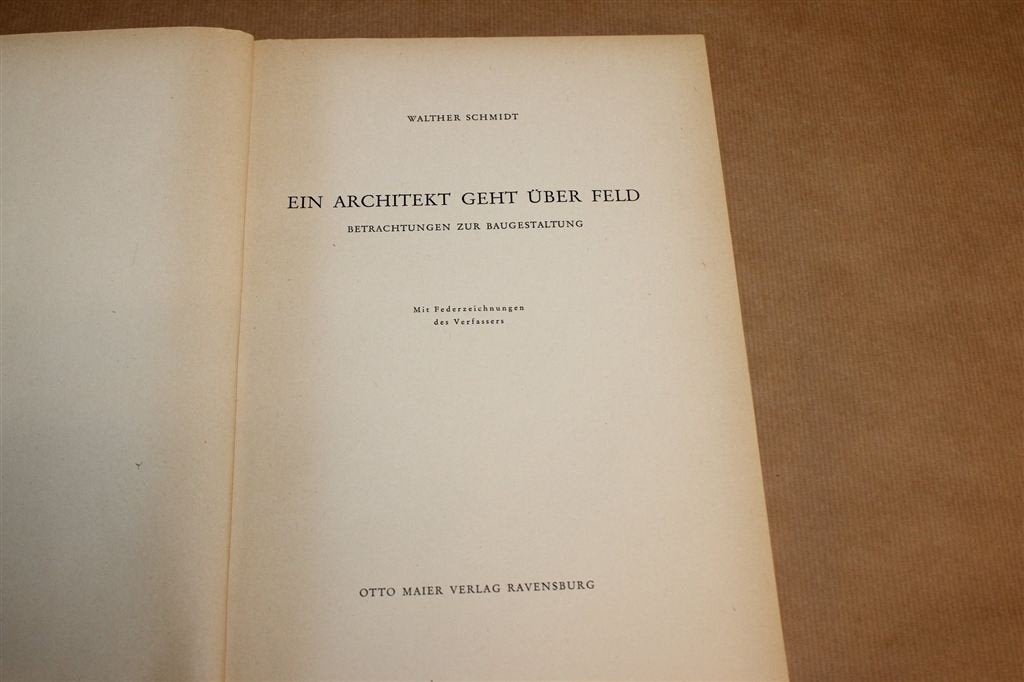 Ein Architekt geht über Feld — Beschouwingen en Tekeningen, Ophalen of Verzenden, Gelezen, Architecten