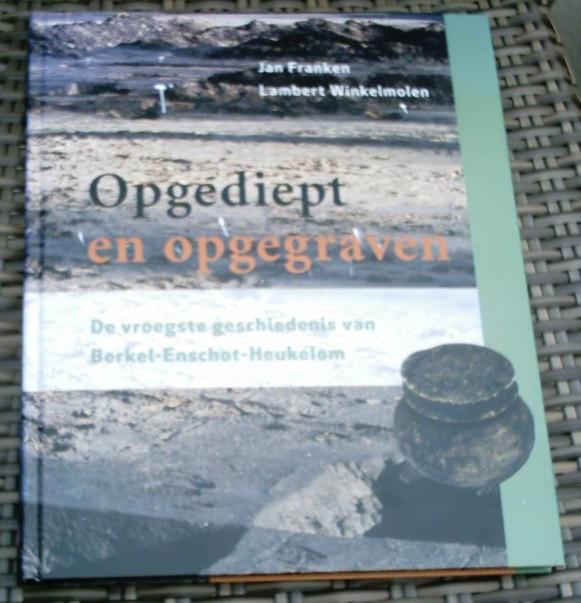 De vroegste geschiedenis van Berkel - Enschot - Heukelom., Boeken, Ophalen of Verzenden, Zo goed als nieuw