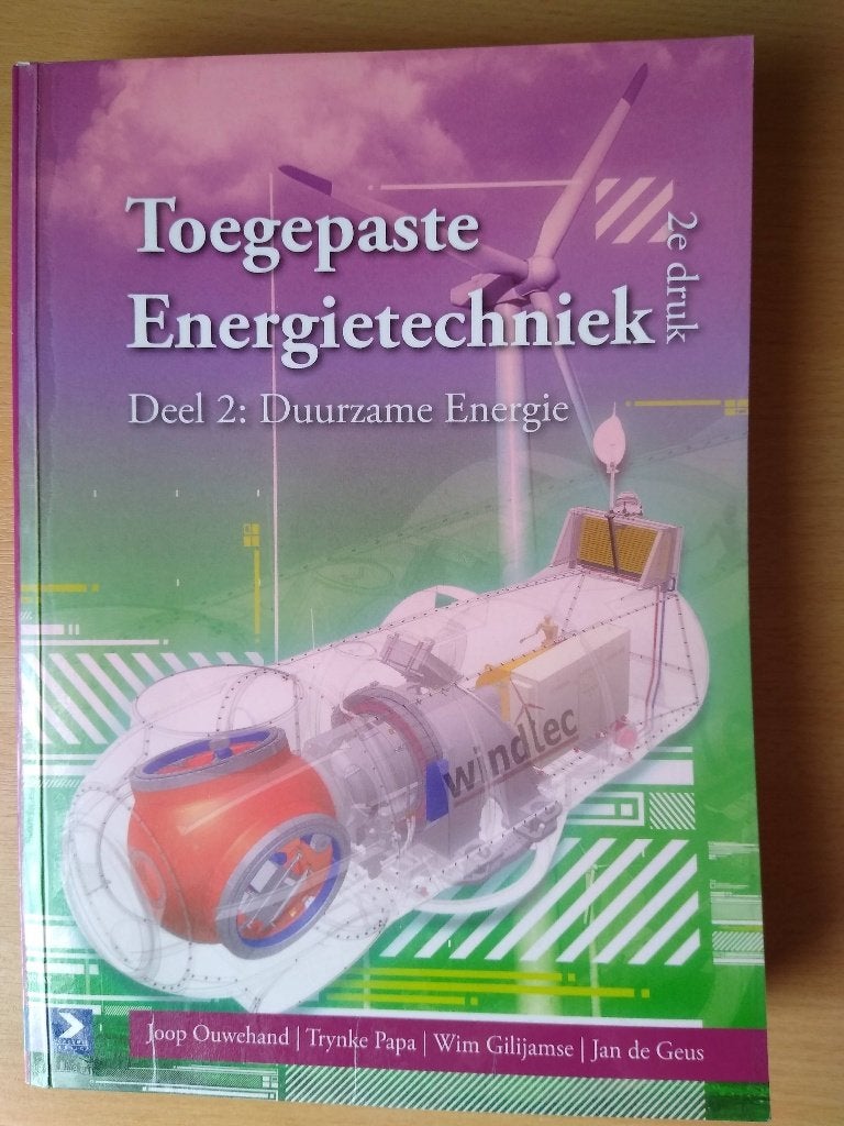 Toegepaste Energietechniek (Deel 2: Duurzame Energie), Ophalen of Verzenden, Beta, Zo goed als nieuw, HBO