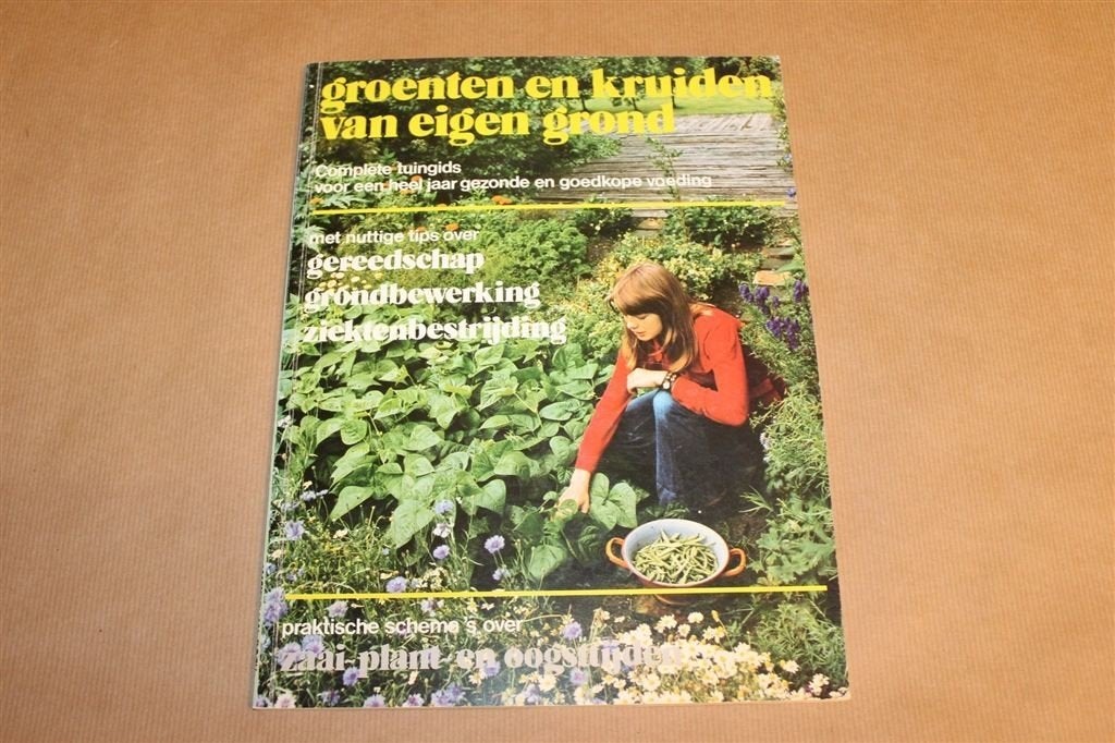 Groenten en Kruiden — Vintage Tuingids Zaaien & Oogsten 1977, Ophalen of Verzenden, Gelezen, Moestuin