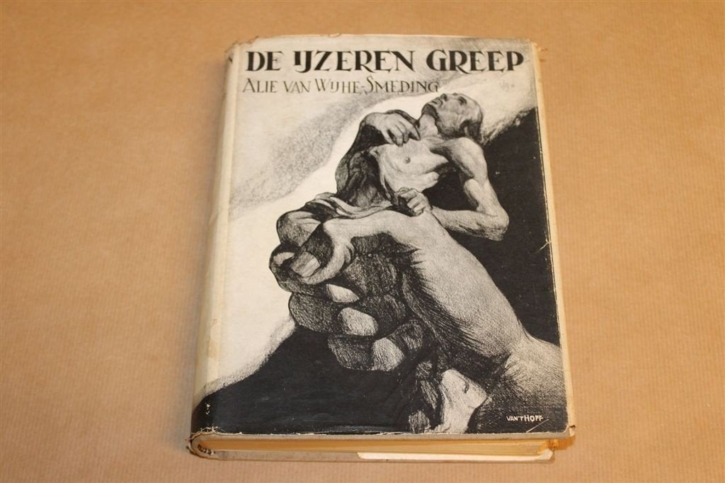 De IJzeren Greep — Alie Smeding, Zeldzame Stofomslag 1933, Ophalen of Verzenden, Gelezen