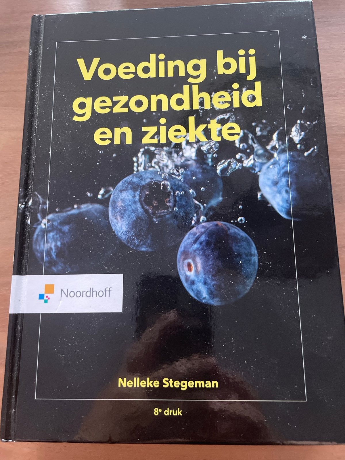 Voeding bij gezondheid en ziekte - Nelleke Stegeman, Ophalen of Verzenden, Zo goed als nieuw, Dieet en Voeding