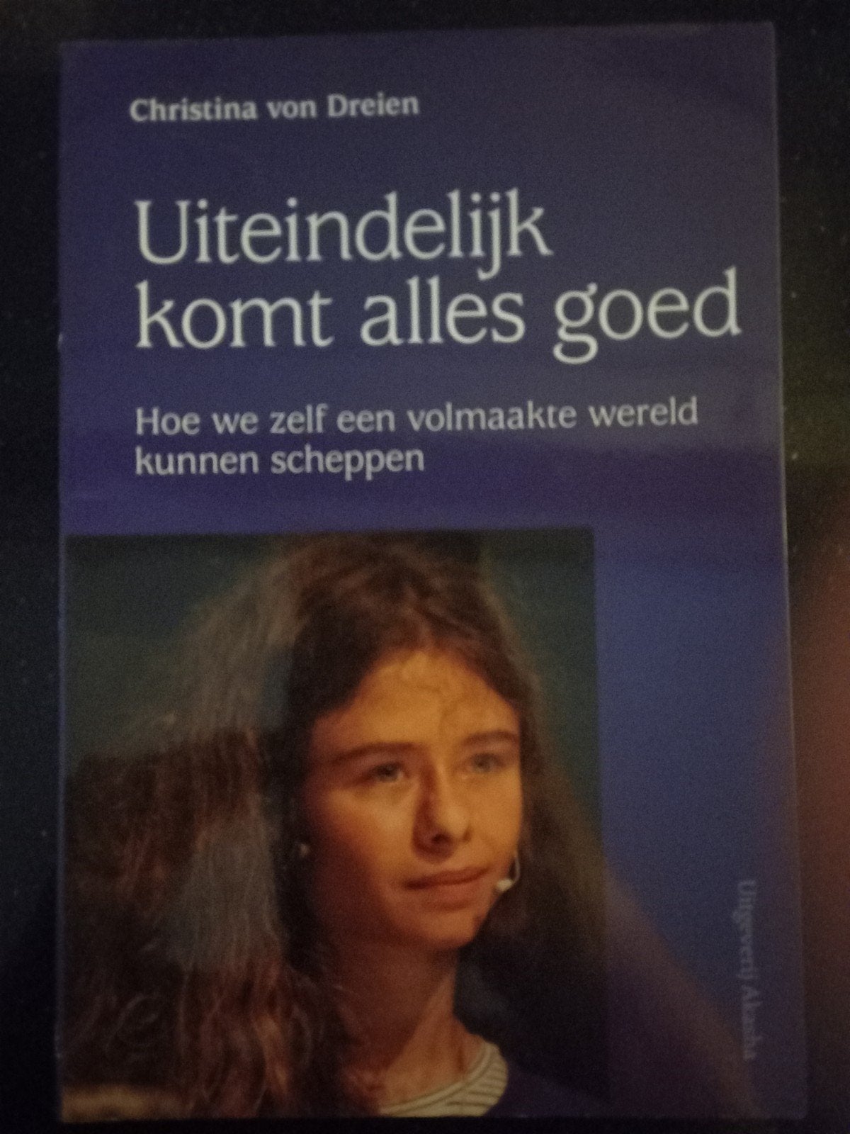 Christina von Dreien - Uiteindelijk komt alles goed, Achtergrond en Informatie, Spiritualiteit algemeen, Ophalen of Verzenden