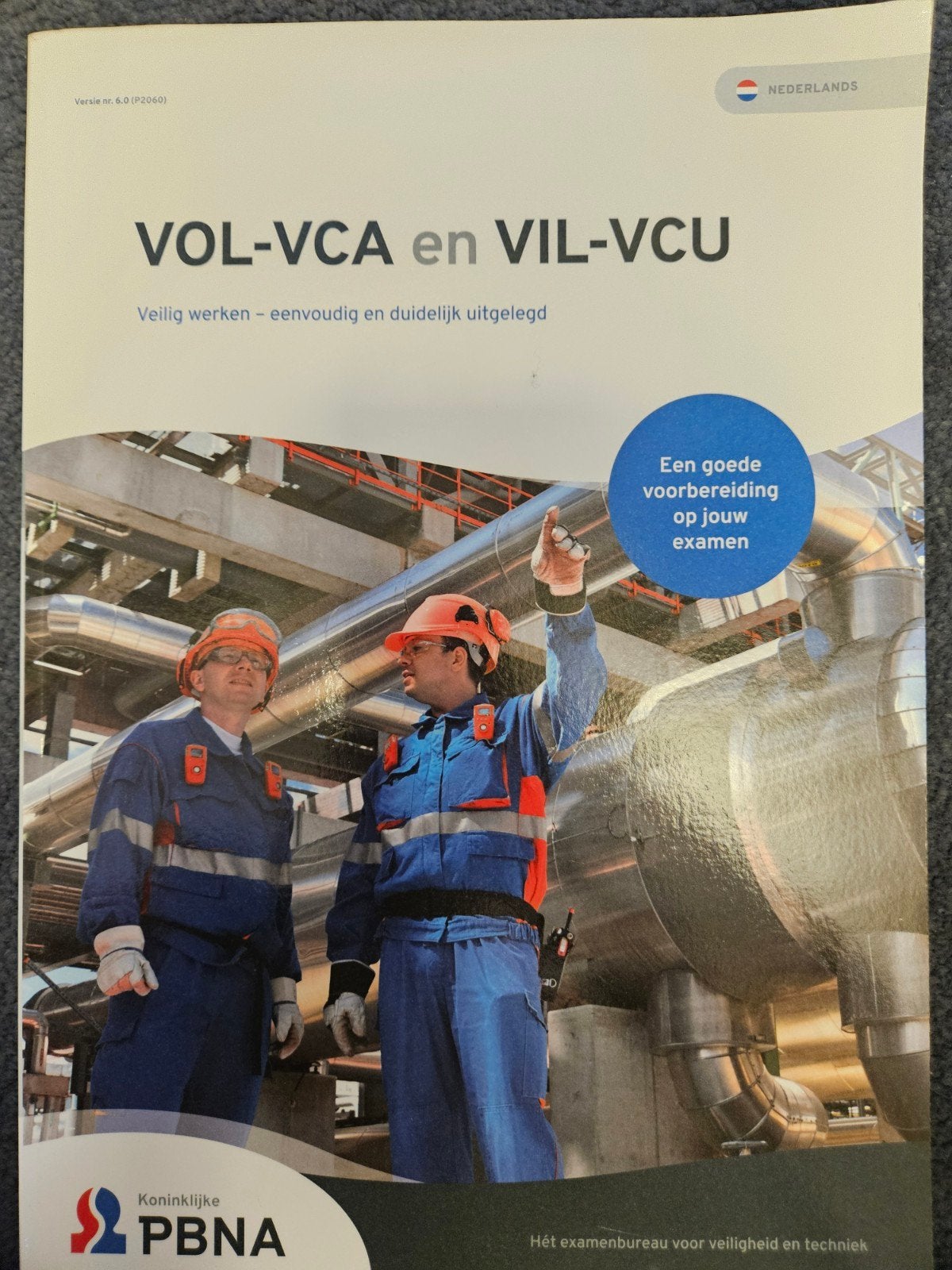 VOL-VCA en VIL-VCU: Veilig werken - eenvoudig uitgelegd, Ophalen of Verzenden, Zo goed als nieuw, MBO, Koninklijke PBNA
