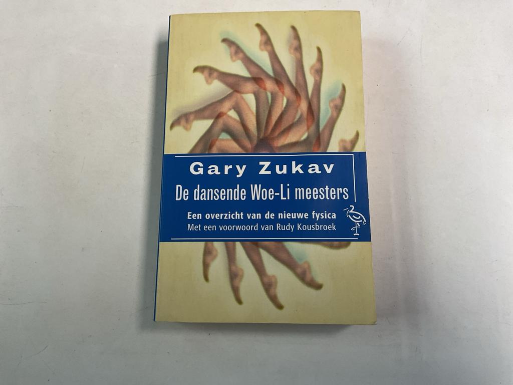 De Dansende Woe-Li Meesters - Gary Zukav (Natuurwetenschap), Boeken, Ophalen of Verzenden, Gelezen, Natuurwetenschap