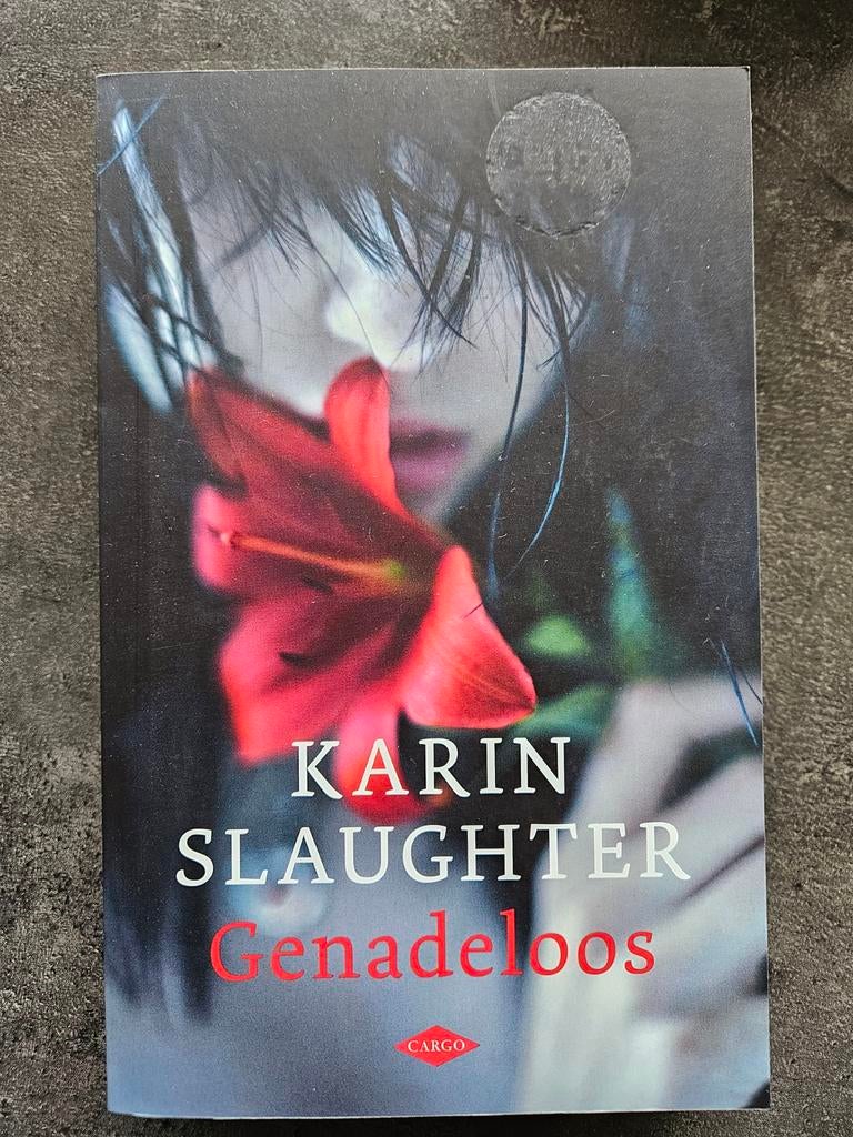 Karin Slaughter - Genadeloos, Ophalen of Verzenden, Gelezen, Karin Slaughter, Nederland