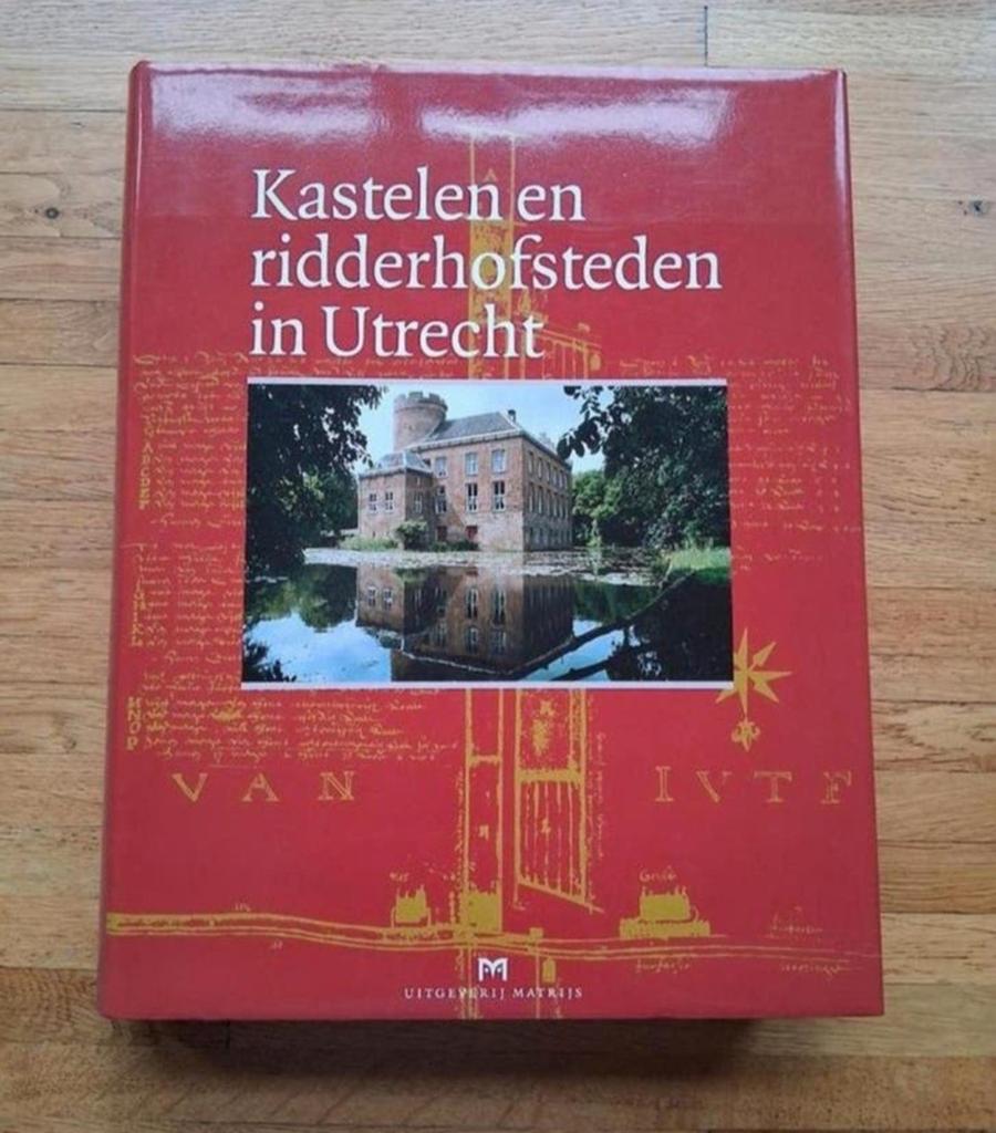 Kastelen en ridderhofsteden in Utrecht
Fotoboek informatief, Boeken, Ophalen of Verzenden, Zo goed als nieuw