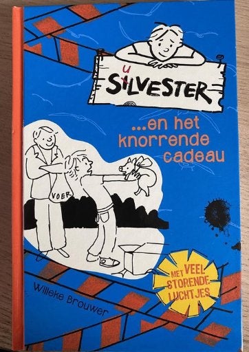 Willke Brouwer - Silvester ... en het knorrende cadeau, Boeken, Kinderboeken | Jeugd | onder 10 jaar, Ophalen of Verzenden, Zo goed als nieuw