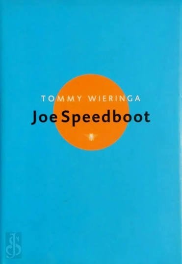 Tommy Wieringa: Joe Speedboot. Hardcover, Ophalen of Verzenden, Gelezen, Tommy Wieringa, Nederland